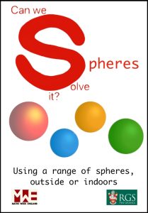 A collection of spheres with the title 'Can we (Spheres) Solve it' and the tagline 'Using a range of spheres, outside or indoors'